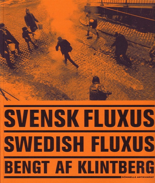 Svensk Fluxus / Swedish Fluxus